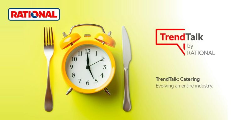 TrendTalk by Rational: Catering – evolving an entire industry
